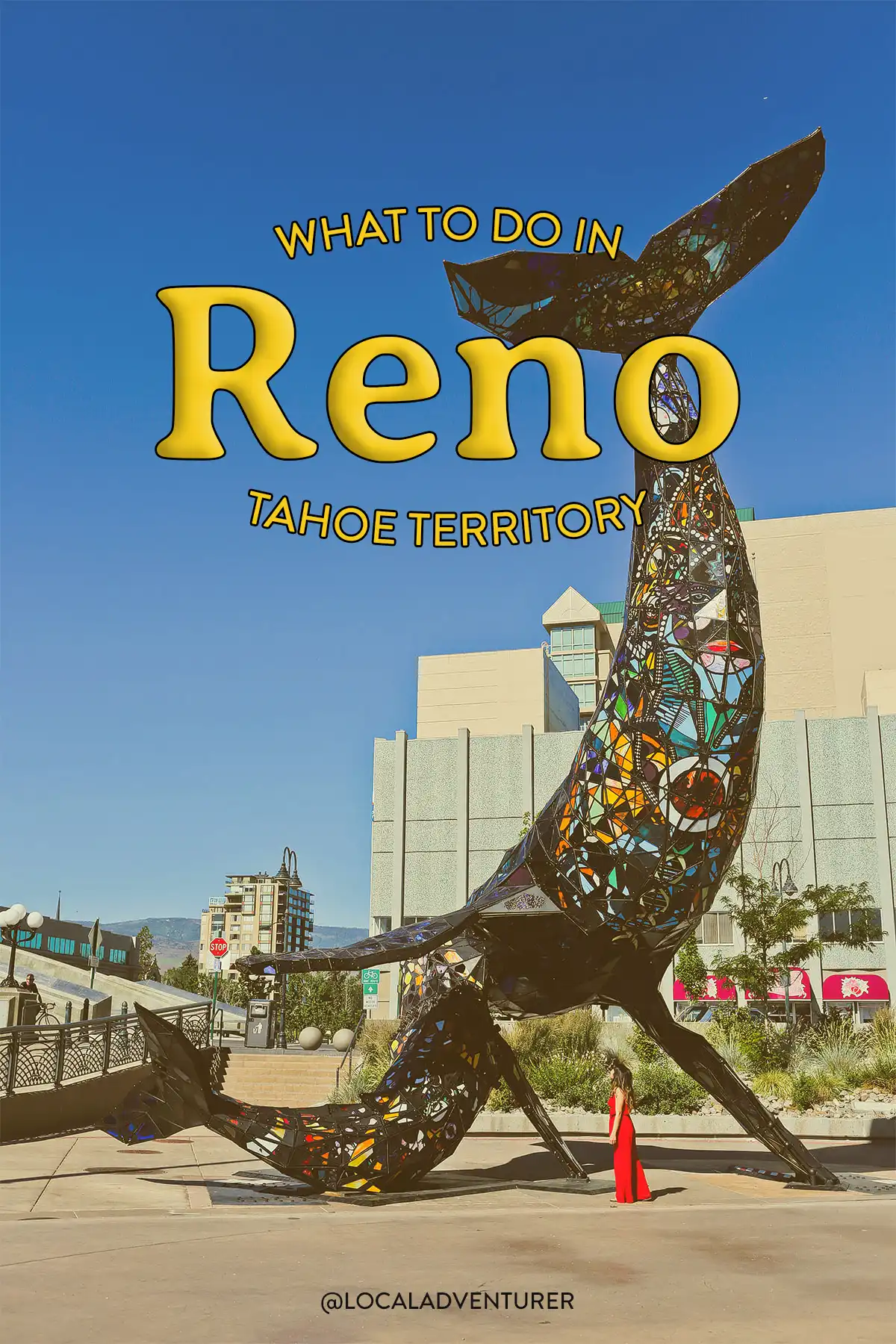 things to do in reno nevada + things to do near reno nevada